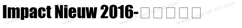 Impact Nieuw 2016字体转换